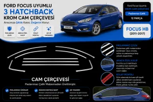 Focus Uyumlu 3 Hatchback Krom Cam Çerçevesi Parça
