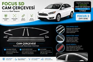 Focus Uyumlu 3 Sedan Cam Çerçevesi 2011-2018 Paslanmaz Çelik Parça