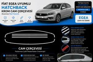 Fiat Egea Type 356 Sedan 2015+ / Hatchback 2016+ / Cross 2020+ Cam Çerçevesi Paslanmaz Çelik