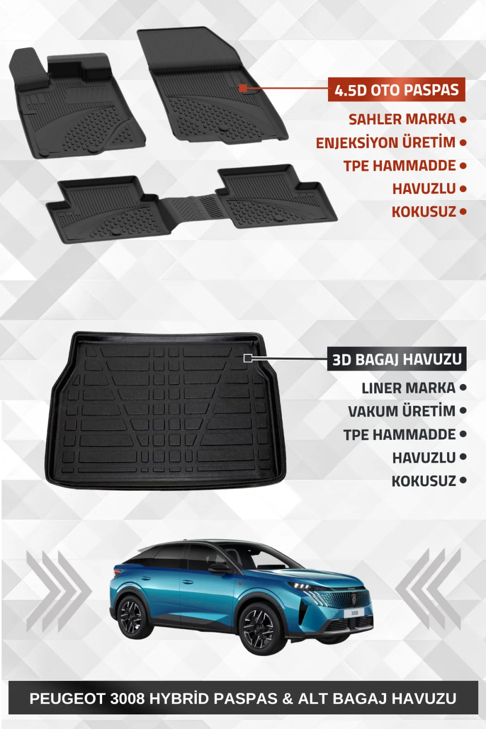 Drs Tuning Sahler Peugeot 3008 2024+ Hybrid Uyumlu 4.5D Premium Havuzlu Oto Paspas ve Liner Marka 3D Alt Bagaj Havuzu