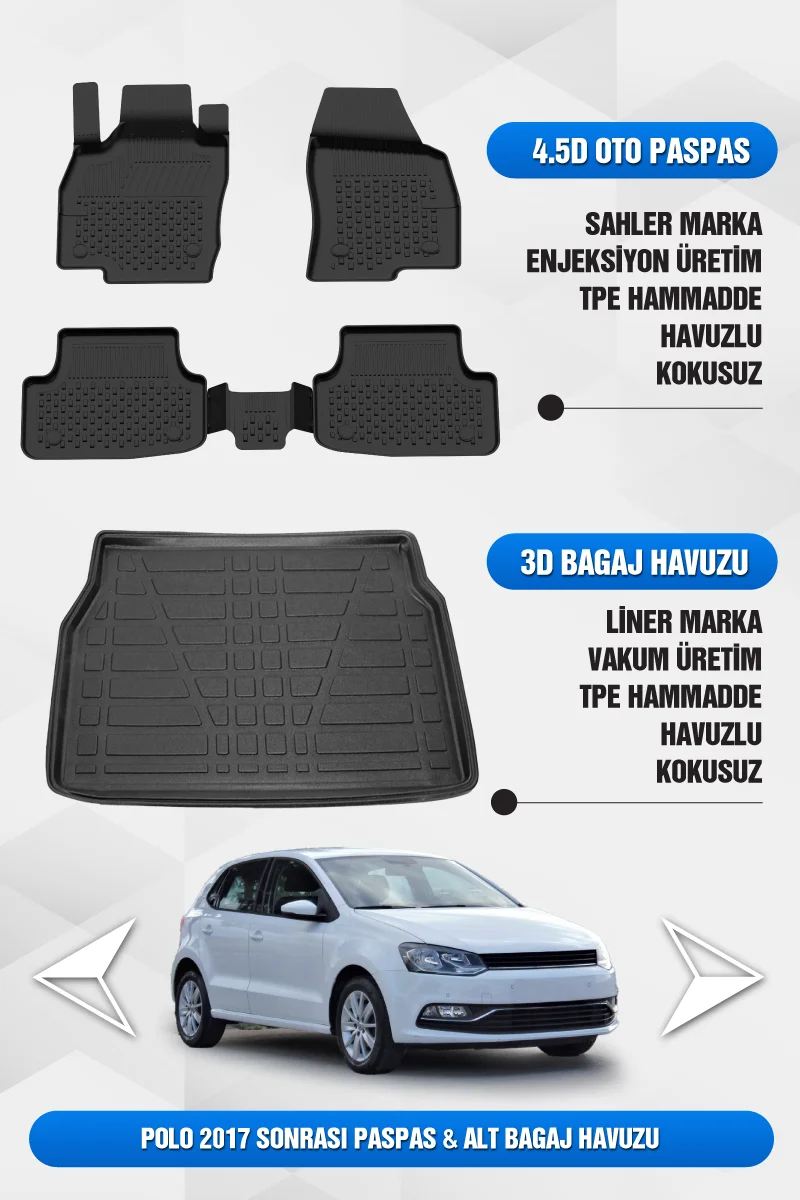 Drs Tuning Sahler Polo 2017-2025 Uyumlu 4.5D Premium Havuzlu Oto Paspas ve Liner Marka 3D ALT Bagaj Havuzu