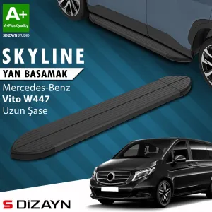 s-dizayn uyumlu Mercedes Vito W447 Uzun Şase Skyline Siyah Yan Basamak 253 Cm 2014 Üzeri A+ Kalite modelleri Oto Aksesuar Shop'de. Kaliteli malzeme, hızlı