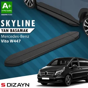 s-dizayn uyumlu Mercedes Vito W447 Kısa Şase Skyline Siyah Yan Basamak 233 Cm 2014 Üzeri A+ Kalite modelleri Oto Aksesuar Shop'de. Kaliteli malzeme, hızlı