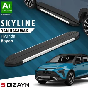Hyundai Bayon 2021-Günümüz (BC3 CUV) uyumlu Skyline Aluminyum Yan Basamak 173 Cm 2021-2024 A+ Kalite modelleri Oto Aksesuar Shop'de. Kaliteli malzeme, hızlı