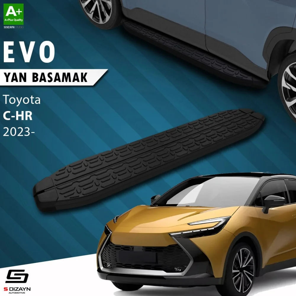 Toyota C-HR 2 Evo Siyah Yan Basamak 173 Cm 2023 Üzeri A+ Kalite