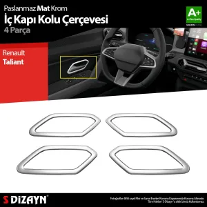 s-dizayn uyumlu Renault Taliant Krom İç Kapı Kolu Çerçevesi 4 Prç 2021 Üzeri A+ Kalite (Mat Krom) modelleri Oto Aksesuar Shop'de. Kaliteli malzeme, hızlı kargo