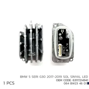 BMW 5 G30 2017-2019 SOL SİNYAL LED MODÜL 63117214941DRS Tuning kalitesiyle tanışın! Özel olarak Universal  model araçlar için üretilen bu ürün, otomobilinizin h
