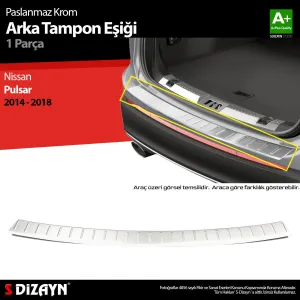 S-Dizayn Nissan Pulsar HB Krom Arka Tampon Eşiği 2014-2018Araca &Ouml;zel Krom Aksesuar
&Uuml;r&uuml;n &Ouml;zellikleri:Krom &uuml;r&uuml;nler ara&ccedil; &uuml
