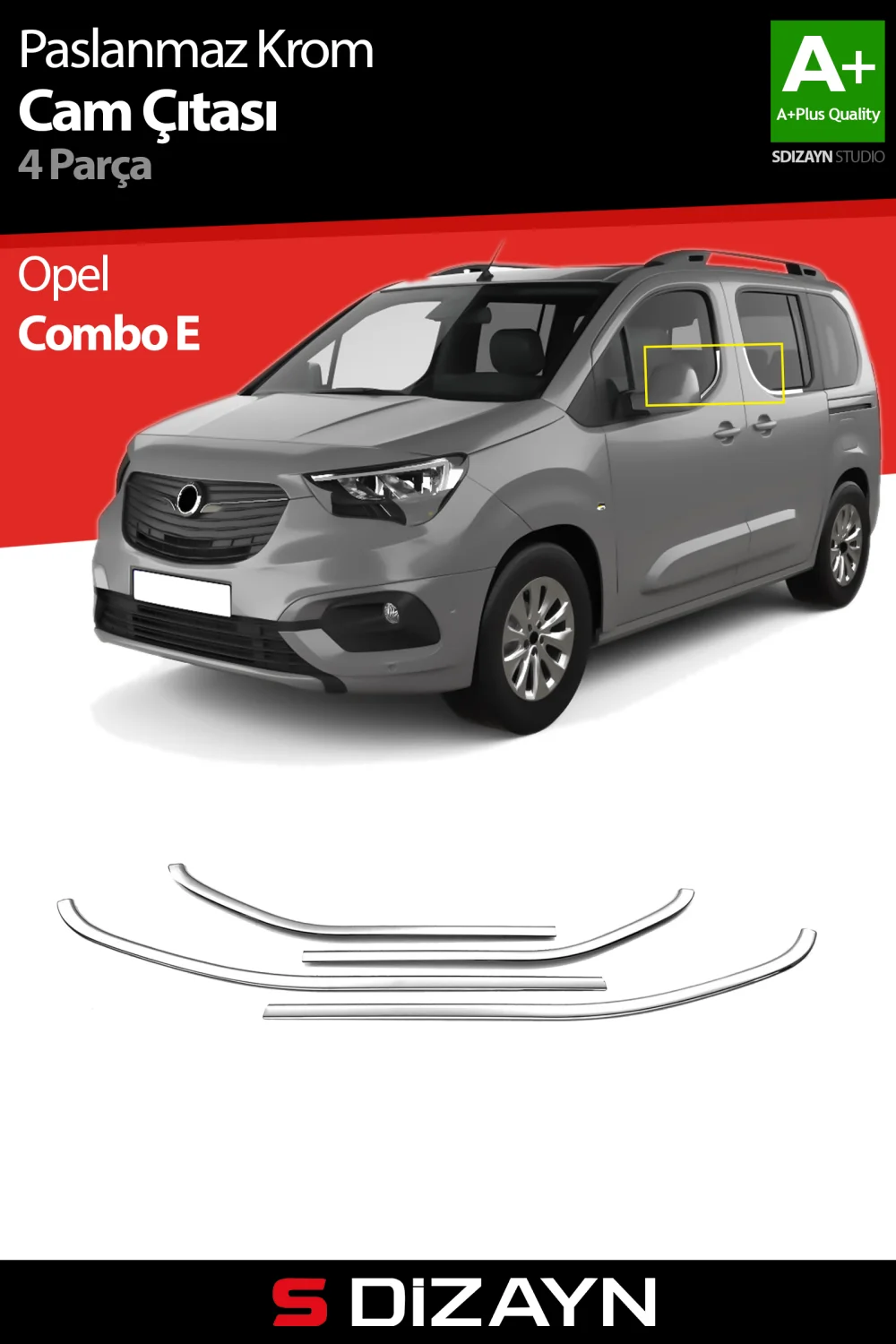 S-Dizayn Opel Combo E Krom Cam Çıtası 4 Prç 2019 Üzeri A+ Kalite