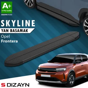Opel Frontera 2025-Günümüz uyumlu Skyline Siyah Yan Basamak 183 Cm 2024 Üzeri A+ Kalite modelleri Oto Aksesuar Shop'de. Kaliteli malzeme, hızlı kargo ve